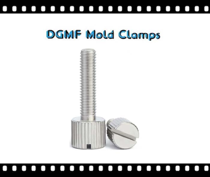 DGMF Mold Clamps Co., Ltd - Stainless Steel Knurled Flat Slot Head Thumbscrews