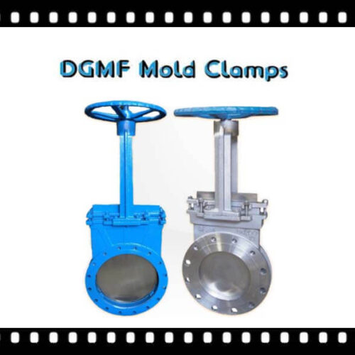 DGMF Mold Clamps Co., Ltd - Knife Gate Valves Slide Valves Supplier