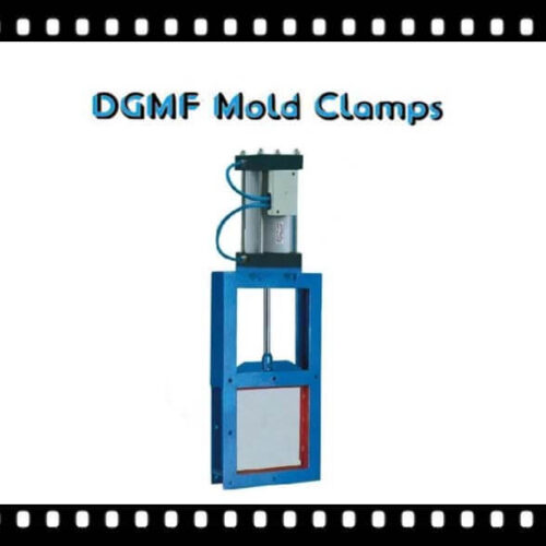 DGMF Mold Clamps Co., Ltd - Pneumatic Slide Gate Valves Supplier