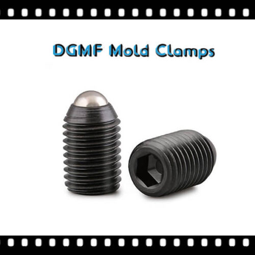 DGMF Mold Clamps Co., Ltd Set Screw Hex Socket Ball plungers Ball Nose Spring plungers