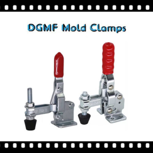 DGMF Mold Clamps Co., Ltd - Vertical Toggle Clamps Supplier